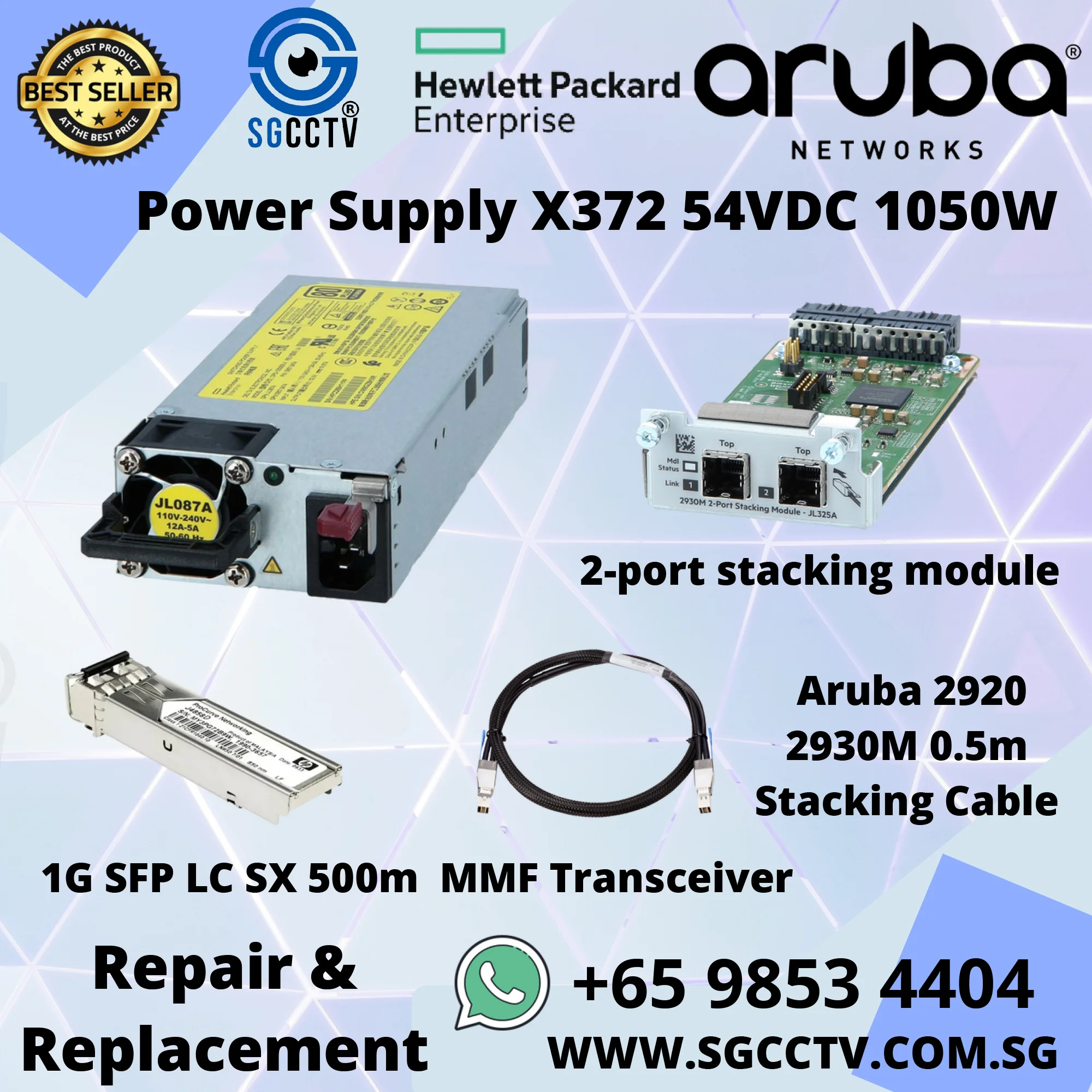 HPE Aruba SWITCH JL811A CCTV POE Switch POWER SUPPLY SINGAPORE Wide Input ARUBA SWITCH SINGAPORE IT SERVER SWITCH 7 Aruba X372 Power Supply 1G SFP LC SX 500m MMF Transceiver 2 port stacking module Aruba 2920 2930M 0.5m Stacking Cable