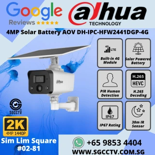 DAHUA 4MP Solar Battery DH-IPC-HFW2441DGP-4G AOV 1/3" CMOS Sensor H.265 IR Light PIR Human Detection Repair Replace Singapore