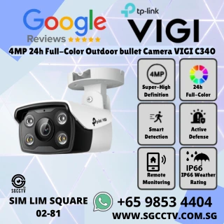 TP-Link 4MP 24h Full-Color VIGI C340 Outdoor Bullet Network Camera H.265+Smart Detection IP66 Weatherproof Best Repair Replace Singapore