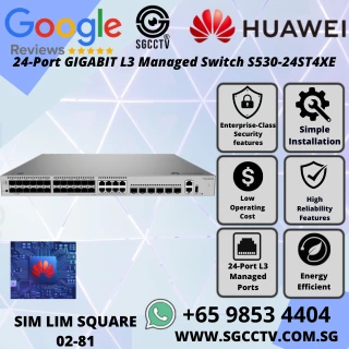 HUAWEI 24-Port Switch S530-24ST4XE GIGABIT L3 Managed Switch 1000Mbps 10GE SFP+ SINGAPORE BEST CCTV Switch Repair & Replace NEW HZ